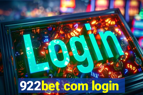 922bet com login